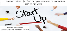 Thủ tục thành lập Công ty tại Huyện Bình Chánh Thành phố Hồ Chí Minh