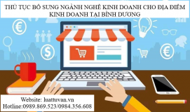 Thủ tục bổ sung ngành nghề kinh doanh cho địa điểm kinh doanh tại Bình Dương