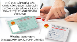 Thủ tục cập nhật căn cước công dân trên giấy chứng nhận đăng ký kinh doanh tại thành phố Hồ Chí Minh