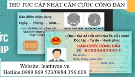 Thủ tục cập nhật căn cước công dân cho người đứng đầu văn phòng đại diện tại Bình Dương