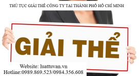 Thủ tục giải thể công ty tại thành phố Hồ Chí Minh