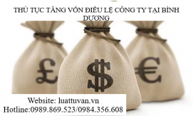 Thủ tục tăng vốn điều lệ công ty tại Bình Dương