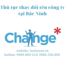 Thủ tục thay đổi địa chỉ địa điểm kinh doanh tại Bắc Ninh