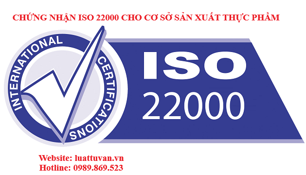 Chứng nhận ISO 22000 cho cơ sở sản xuất thực phẩm